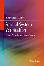 Formal System Verification
State-of the-Art and Future Trends